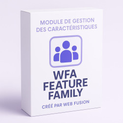 WFA Feature Family - Gérer les caractéristiques produits efficacement